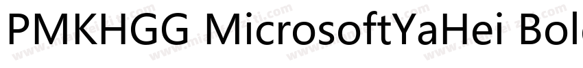 PMKHGG MicrosoftYaHei Bold字体转换